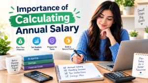 Importance of Calculating Annual Salary